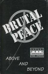 Brutal Peace : Above and Beyond